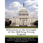 Deficiencies in the Oversight of the 340b Drug Pricing Program - Paperback
