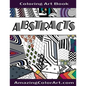Abstracts - Coloring Art Book: Coloring Book for Adults Featuring Abstract Designs and Geometric Patterns (Amazing Color Art) - Paperback