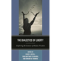 The Dialectics of Liberty: Exploring the Context of Human Freedom - Paperback
