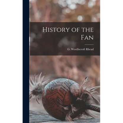 History of the Fan - Hardcover