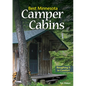 Best Minnesota Camper Cabins: Roughing It in Comfort - Paperback