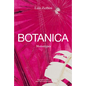 Luiz Zerbini: Botanica: Monotypes 2016-2020 - Hardcover
