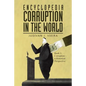 Encyclopedia Corruption in the World: Book 1: Corruption - a Historical Perspective - Paperback