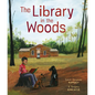 The Library in the Woods - Hardcover
