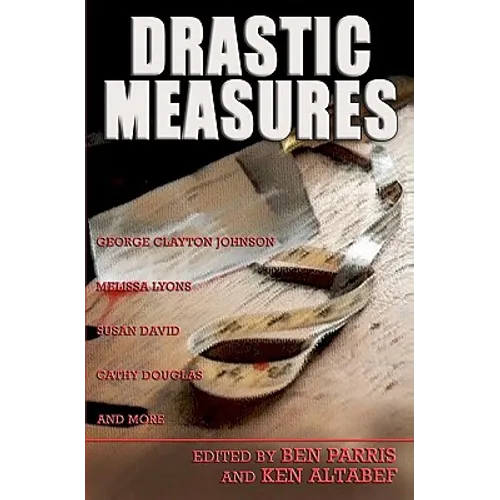 Drastic Measures - Paperback