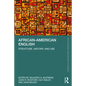African-American English: Structure, History, and Use - Paperback