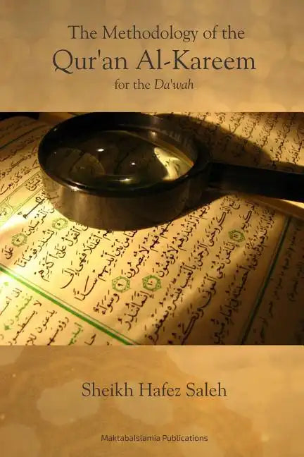 The Methodology of the Quran Al-Kareem for the Dawah - Paperback