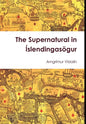 The Supernatural in Íslendingasögur - Hardcover