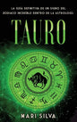 Tauro: La guía definitiva de un signo del zodiaco increíble dentro de la astrología - Hardcover