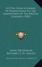 Letters from a Farmer in Pennsylvania to the Inhabitants of the British Colonies (1903) - Hardcover