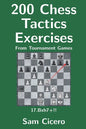 200 Chess Tactics Exercises From Tournament Games - Paperback