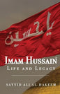 Imam Hussain: Life and Legacy - Paperback