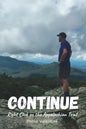 Continue: Right Click on the Appalachian Trail - Paperback
