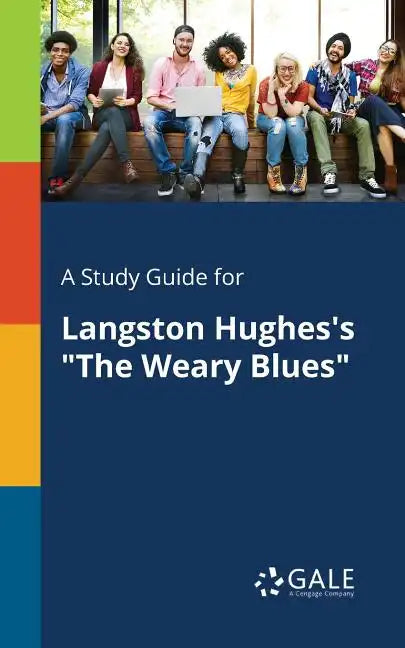 A Study Guide for Langston Hughes's "The Weary Blues" - Paperback