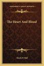 The Heart and Blood - Paperback