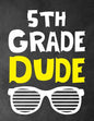 5th Grade Dude: Funny Back To School notebook, Gift For Girls and Boys,109 College Ruled Line Paper, Cute School Notebook, School Composition Notebook - Paperback