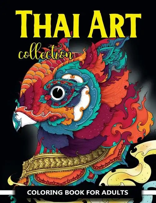 Thai Art Collection Coloring Book for Adults: Animals Coloring Books for Adults Relaxation - Paperback