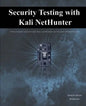 Security Testing with Kali NetHunter - Paperback