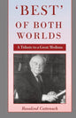 'Best' of Both Worlds -: A Tribute to a Great Medium - Paperback