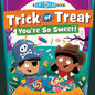 Trick or Treat, You're So Sweet!: A Lift-The-Flap Book - Board Book
