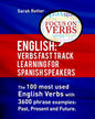 English: Verbs Fast Track Learning for Spanish Speakers: The 100 most used English verbs with 3600 phrase examples: Past, Present and Future. - Paperback