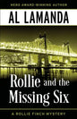 Rollie and the Missing Six: A Rollie Finch Mystery - Paperback