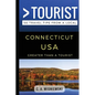 Greater Than a Tourist - Connecticut USA: 50 Travel Tips from a Local - Paperback