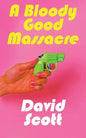 A Bloody Good Massacre - Paperback