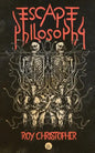 Escape Philosophy: Journeys beyond the Human Body - Paperback