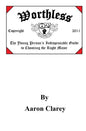 Worthless: The Indispensable Guide to Choosing the Right Major - Paperback