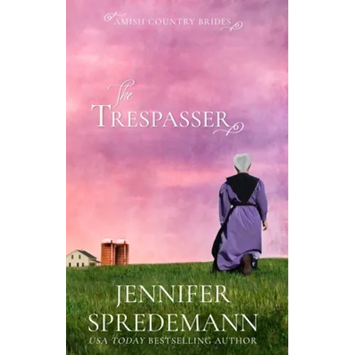 The Trespasser (Amish Country Brides) - Paperback