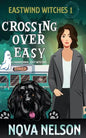 Crossing Over Easy - Paperback