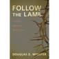 Follow the Lamb - Paperback