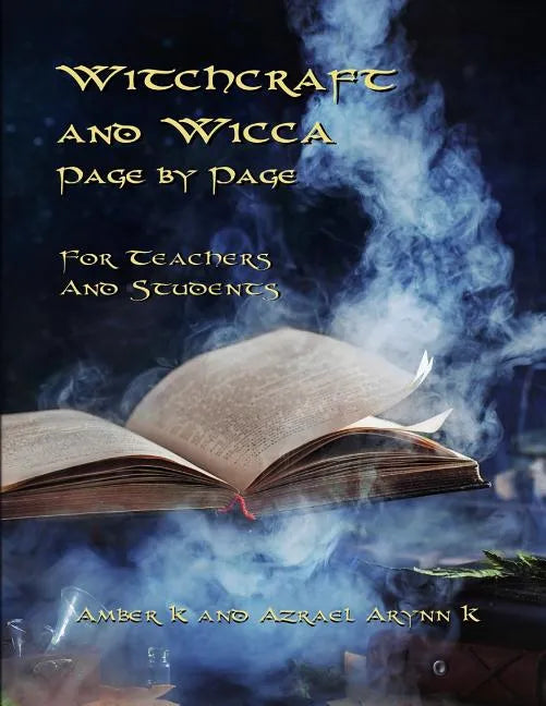 Witchcraft and Wicca Page by Page: For Teachers and Students - Paperback