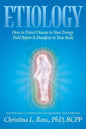 Etiology: How to Detect Disease in Your Energy Field Before It Manifests in Your Body - Paperback