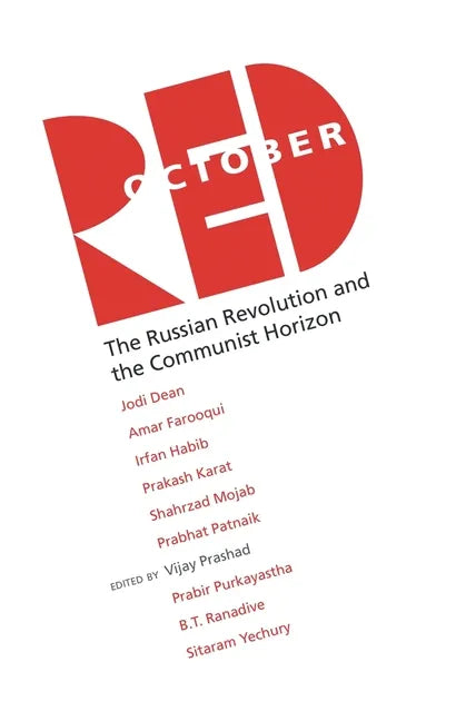 Red October: The Russian Revolution and the Communist Horizon - Paperback