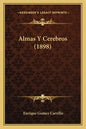 Almas Y Cerebros (1898) - Paperback
