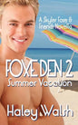 Foxe Den 2: A Skyler Foxe & Friends Summer Vacation - Paperback