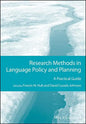 Research Methods in Language Policy and Planning: A Practical Guide - Paperback