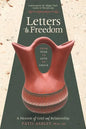 Letters to Freedom: From Fear to Love to Grace - Paperback