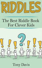 Riddles: The best riddle book for clever kids - Hardcover
