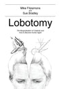 Lobotomy: The Marginalisation of Creativity and How to Become Human Again - Paperback