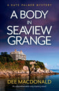 A Body in Seaview Grange: An unputdownable cozy mystery novel - Paperback