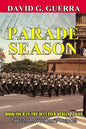 Parade Season: Tales from Freedom's Outpost - Paperback