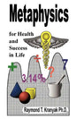 Metaphysical Secrets for Health and Success in Life - Paperback