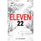 Eleven 22 - Hardcover