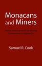 Monacans and Miners: Native American and Coal Mining Communities in Appalachia - Paperback