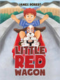 Little Red Wagon - Hardcover