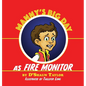 Manny's Big Day as Fire Monitor - Hardcover