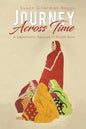 Journey Across Time - Paperback